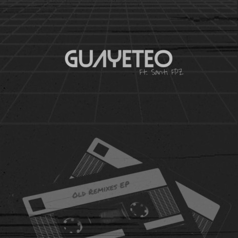 Guayeteo (Old Remix) ft. Santi Fpz
