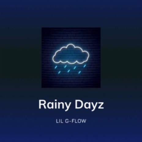 Rainy Dayz | Boomplay Music