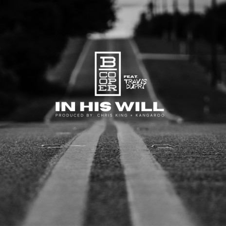 In Your Will ft. Travis Dupri | Boomplay Music