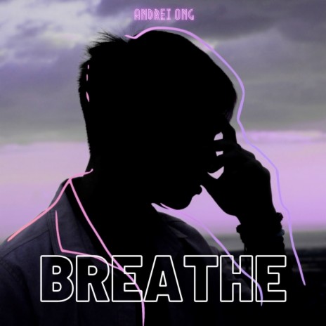 Breathe | Boomplay Music