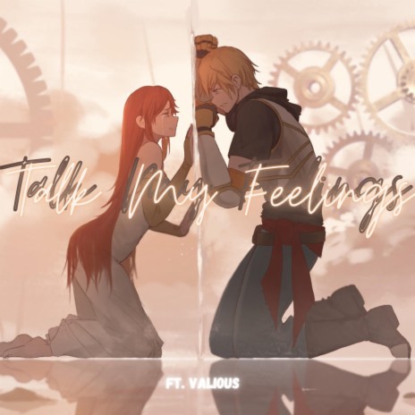 Talk My Feelings ft. Valious | Boomplay Music