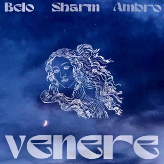 Venere ft. Ambro & Sharm lyrics | Boomplay Music