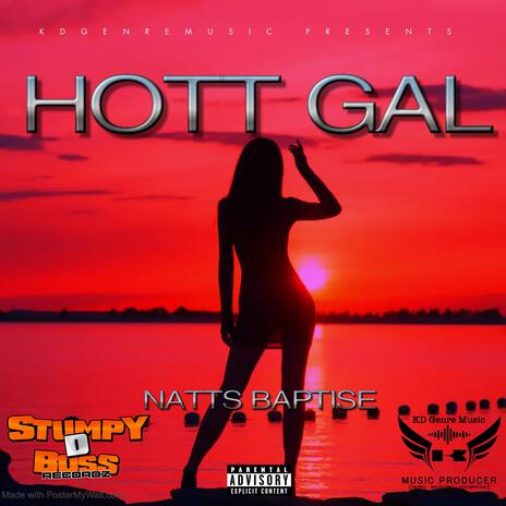 Hott Gal | Boomplay Music