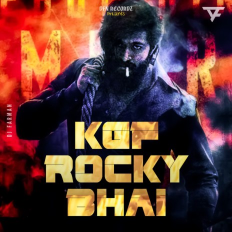 KGF Rocky Bhai (Dailogbeats) | Boomplay Music