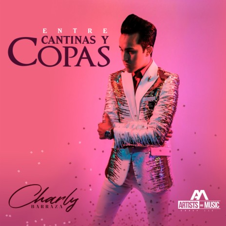 Entre Copas Y Cantinas | Boomplay Music