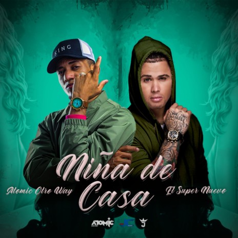 Niña De Casa ft. El Super Nuevo | Boomplay Music