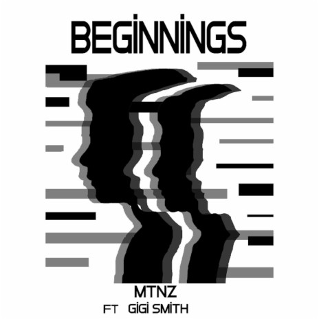 Beginnings ft. Gigi Smith | Boomplay Music