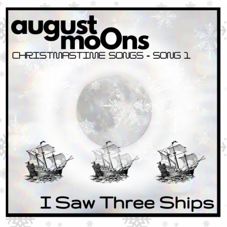 I Saw Three Ships (Christmastime Songs #1) | Boomplay Music