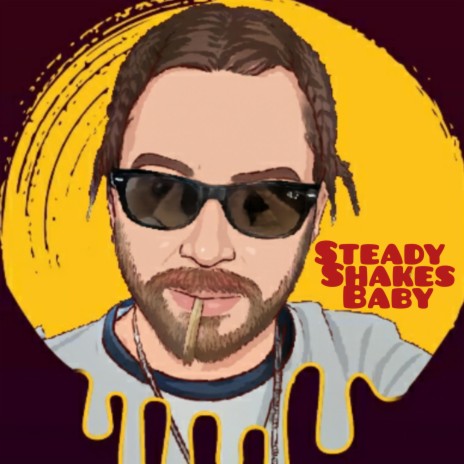 Steady Shakes Baby | Boomplay Music