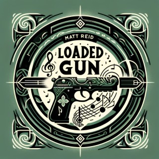 Loaded Gun lyrics | Boomplay Music