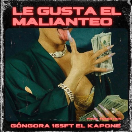 Le gusta el Malianteo ft. El Kapone | Boomplay Music