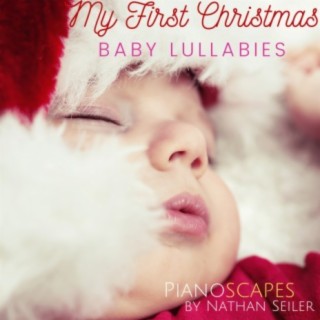 My First Christmas (Baby Lullabies)