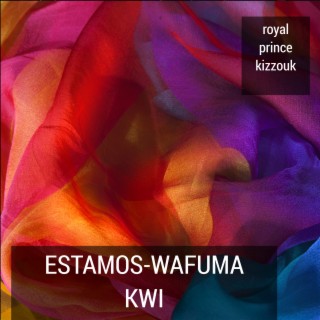 Estamos (Wafuma Kwi) lyrics | Boomplay Music