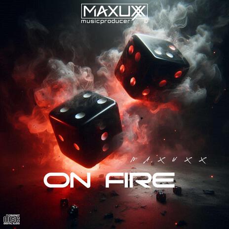 On Fire | Boomplay Music