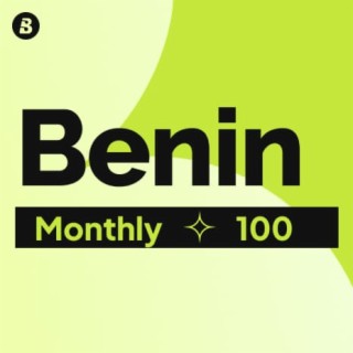 Monthly 100 Benin