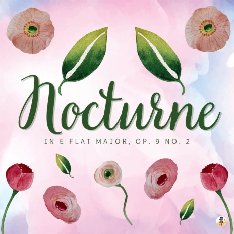 Nocturne in E-Flat Major, Op. 9 No. 2 | Boomplay Music