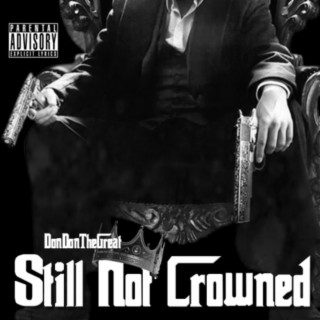 Still Not Crowned