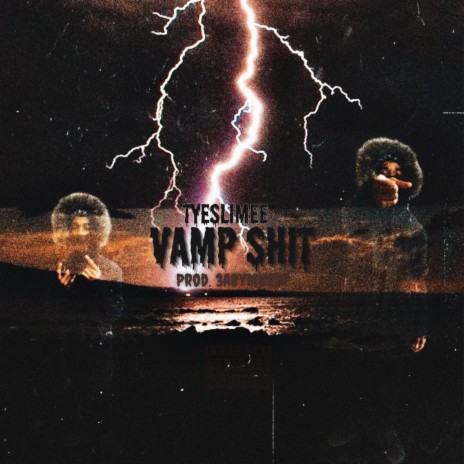 VAMP SHIT | Boomplay Music