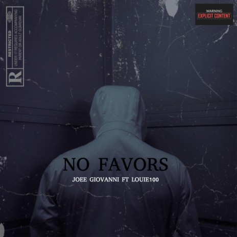 No Favors ft. Louie100 | Boomplay Music