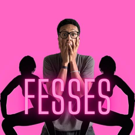 FESSES | Boomplay Music