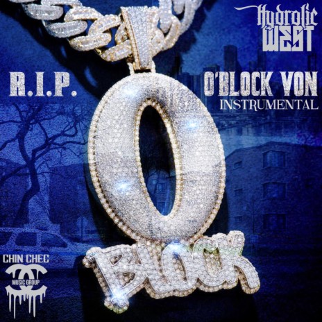 R.I.P. O'Block Von | Boomplay Music