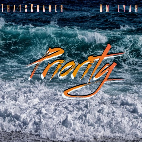 Priority ft. Am Lyah | Boomplay Music