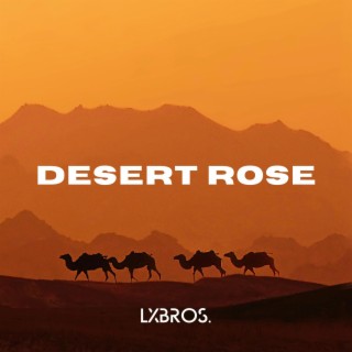 Desert Rose (Remix)