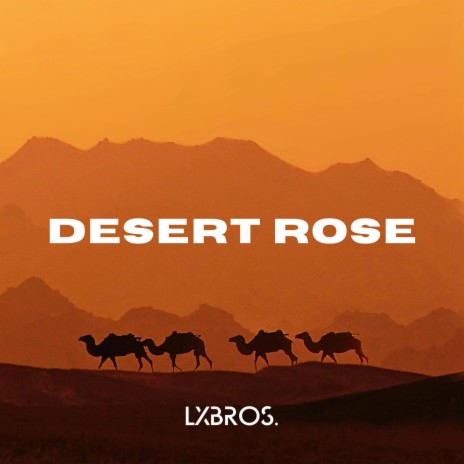 Desert Rose (Remix) | Boomplay Music