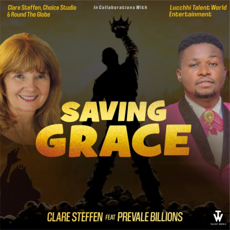Saving Grace ft. Prevale Billions & Clare Steffen | Boomplay Music