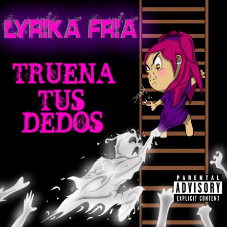 Truena Tus Dedos | Boomplay Music