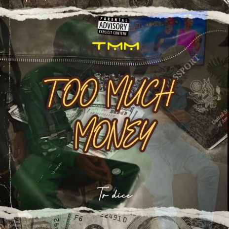 Too much money | Boomplay Music