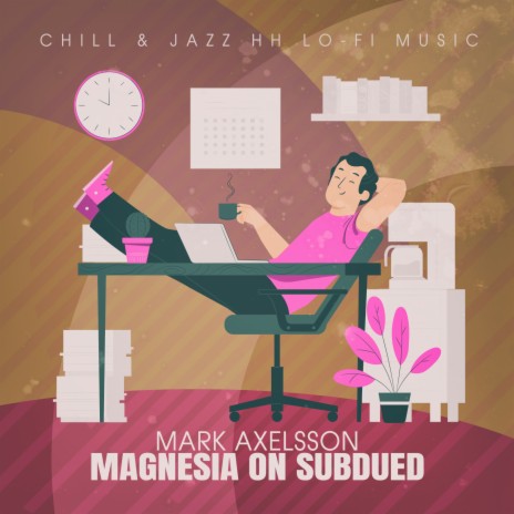 Magnesia on Subdued (Jazhh_06) | Boomplay Music