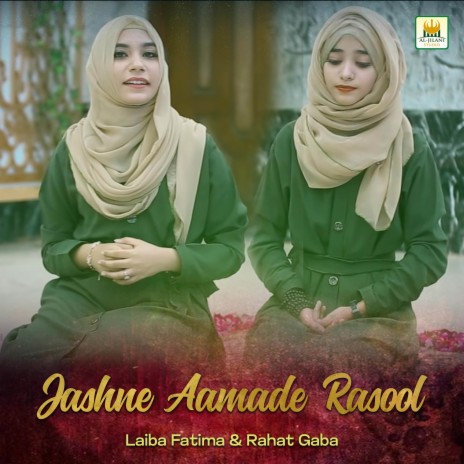 Jashne Aamade Rasool ft. Rahat Gaba | Boomplay Music