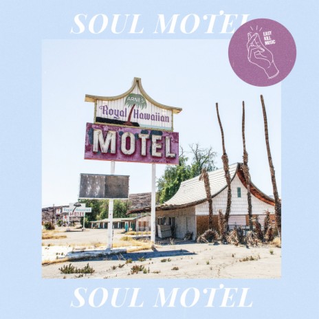 Soul Motel | Boomplay Music