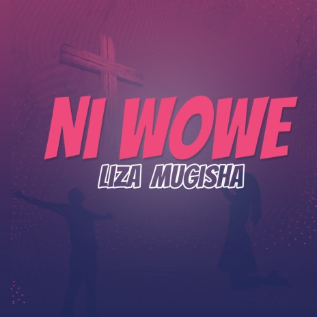 Ni wowe | Boomplay Music