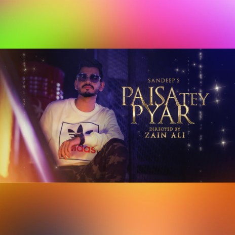 Paisa Te Pyar (Punjabi)