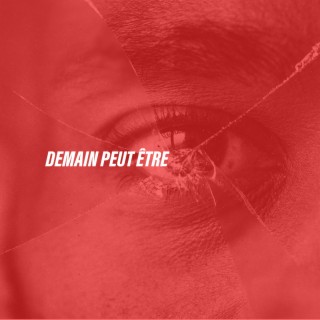 Demain peut être (Instrumental)