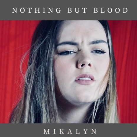 Nothing but Blood | Boomplay Music