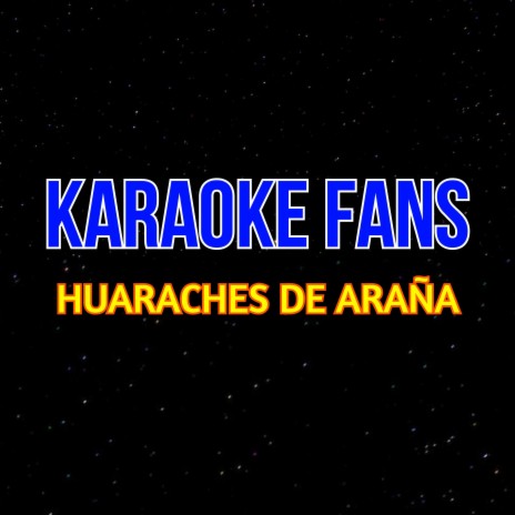Huaraches De Araña | Boomplay Music