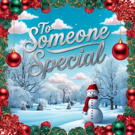 To Someone Special | Boomplay Music