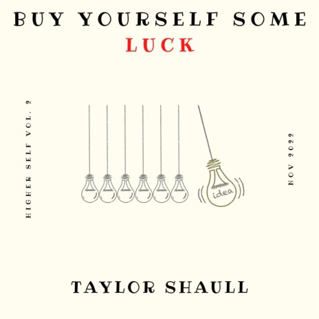 Buy Yourself Some Luck | Boomplay Music