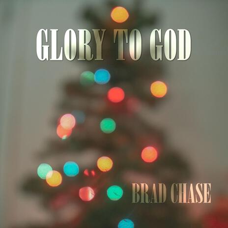 Glory To God | Boomplay Music