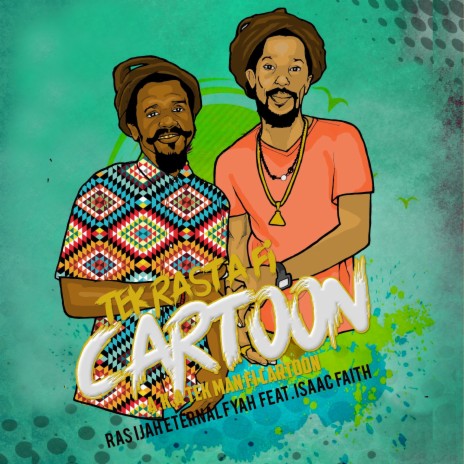 Tek Rasta fi Cartoon (feat. Isaac Faith) | Boomplay Music