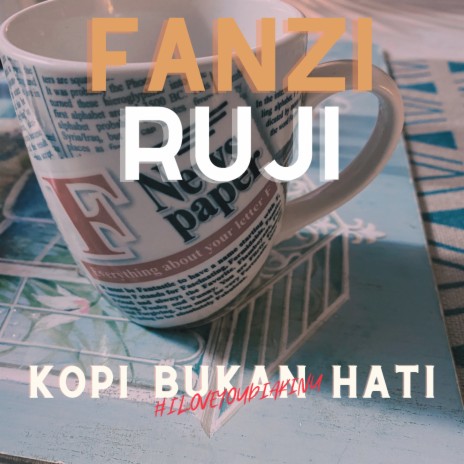 Kopi Bukan Hati (#ILOVEYOUDIAKINU)