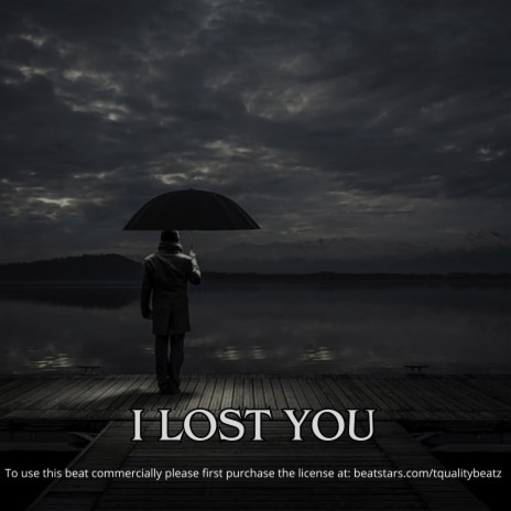 I lost you (Free Untagged)