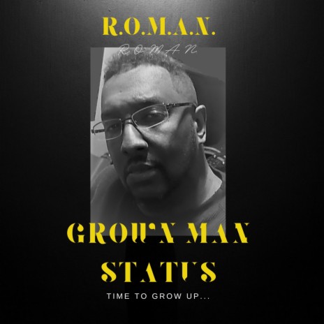 Grown Man Status | Boomplay Music