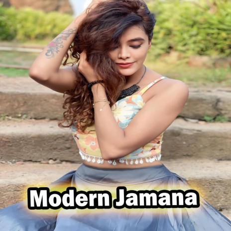 Modern Jamana | Boomplay Music