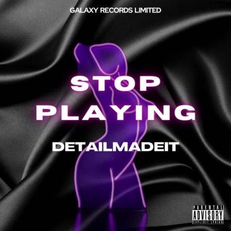 STOP PLAYING | Boomplay Music