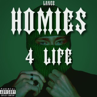 Homies 4 Life lyrics | Boomplay Music