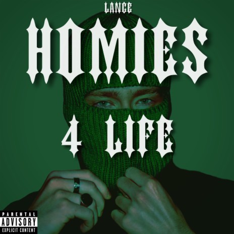 Homies 4 Life | Boomplay Music